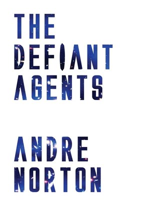 cover image of The Defiant Agents